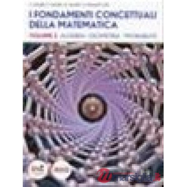 FONDAMENTI CONCETTUALI DELLA MATEMATICA 2 ANNO