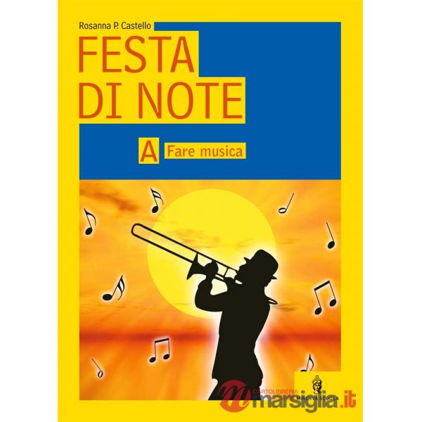 FESTA DI NOTE A + B + C + 1 AUDIO CD + 1