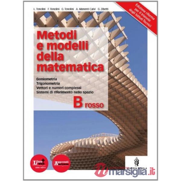 METODI E MODELLI DELLA MATEMATICA B ROSSO