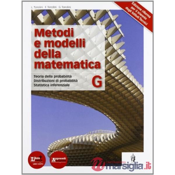 METODI E MODELLI DELLA MATEMATICA G
