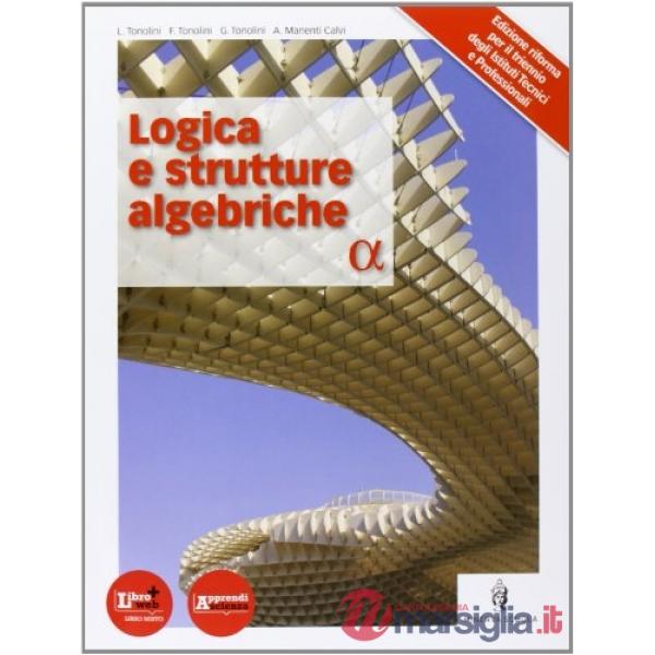 METODI E MODELLI DELLA MATEMATICA LOGICA E STRUTTURE ALGEBRICHE 3 ANNO