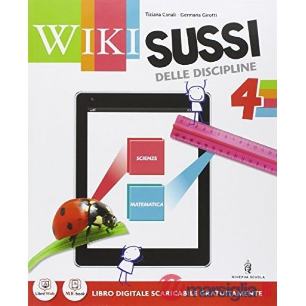 WIKI SUSSI 4 AREA MATEMATICA SCIENZE + IMPARO + QUADERNO