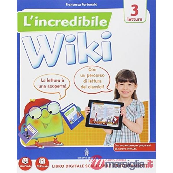 L'INCREDIBILE WIKI CLASSE 3 + VERBI + CARTA ITALIA
