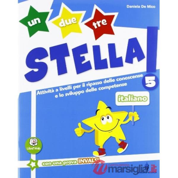 UN, DUE, TRE... STELLA! ITALIANO 5A