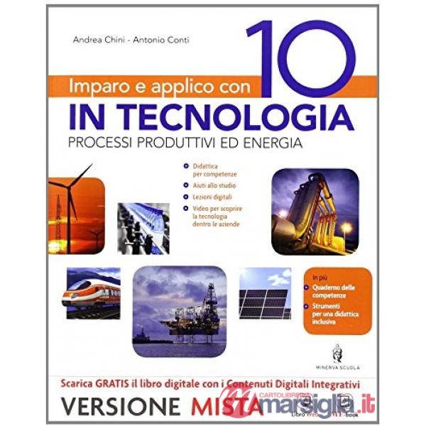 IMPARO E APPLICO CON 10 IN TECNOLOGIA