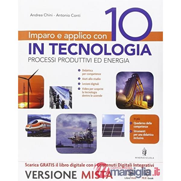 IMPARO E APPLICO CON 10 IN TECNOLOGIA VOLUME TECNOLOGIA