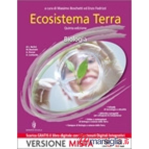 ECOSISTEMA TERRA SCIENZE DELLA TERRA - QUINTA EDIZIONE CONT.DIGIT.