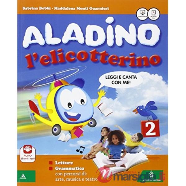 ALADINO L'ELICOTTERINO LETTURE E GRAMMATICA 2 + DISCIPLINE + QUADERNO