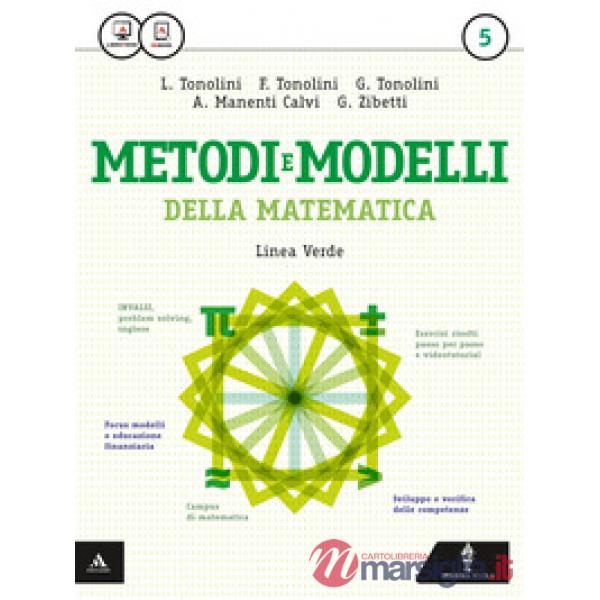 METODI E MODELLI MATEMATICA VERDE 5 (TECNOLOGICI)