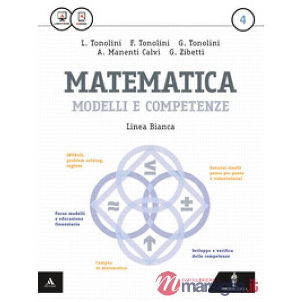 MATEMATICA MODELLI E COMPETENZE BIANCO 4 (INDUSTRIA)