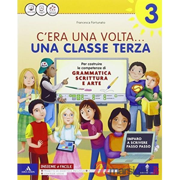 C'ERA UNA VOLTA... 3 SUSSIDIARIO + QUADERNO + VERBI