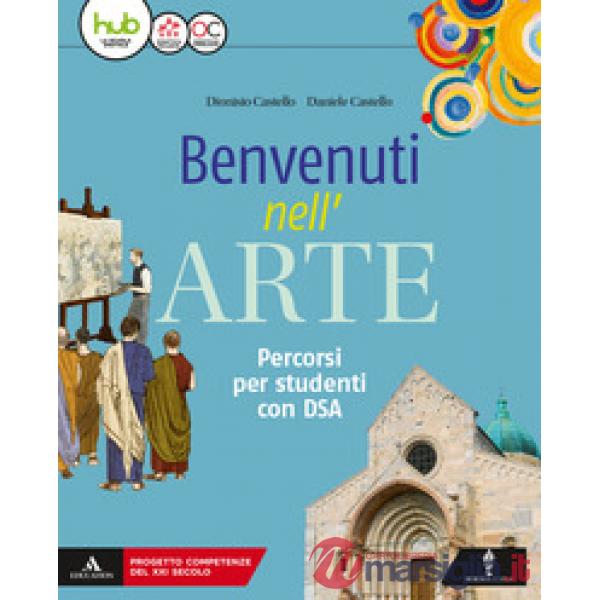 BENVENUTI NELL'ARTE PERCORSI PER STUDENTI CON DSA