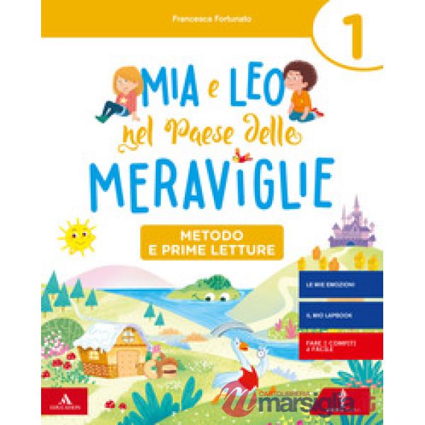 MIA E LEO NEL PAESE DELLE MERAVIGLIE CL. 1