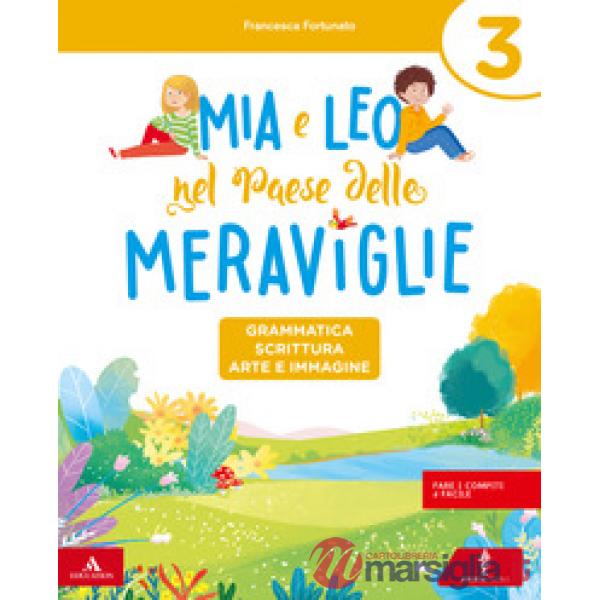 MIA E LEO NEL PAESE DELLE MERAVIGLIE CL. 3