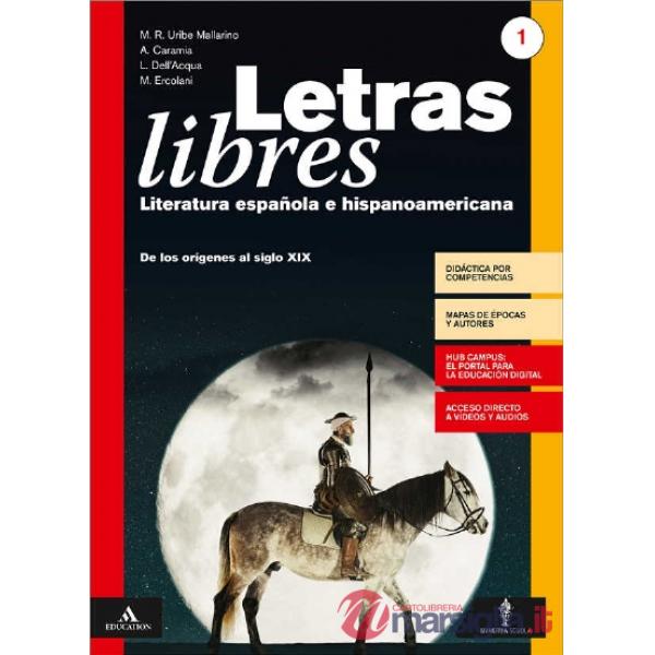 LETRAS LIBRES VOLUME 1 DE LOS ORIGENES AL SIGLO XIX - CON AUDIO MP3