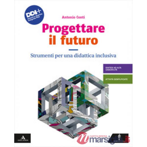 PROGETTARE IL FUTURO - DIDATTICA INCLUSIVA