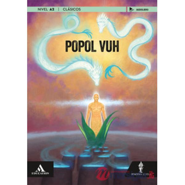 NARRATIVA SPAGNOLA PUPUL VUH