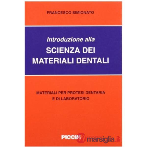 INTRODUZIONE ALLA SCIENZA DEI MATERIALI DENTALI