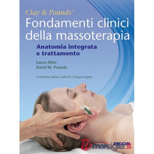 FONDAMENTI CLINICI DELLA MASSOTERAPIA