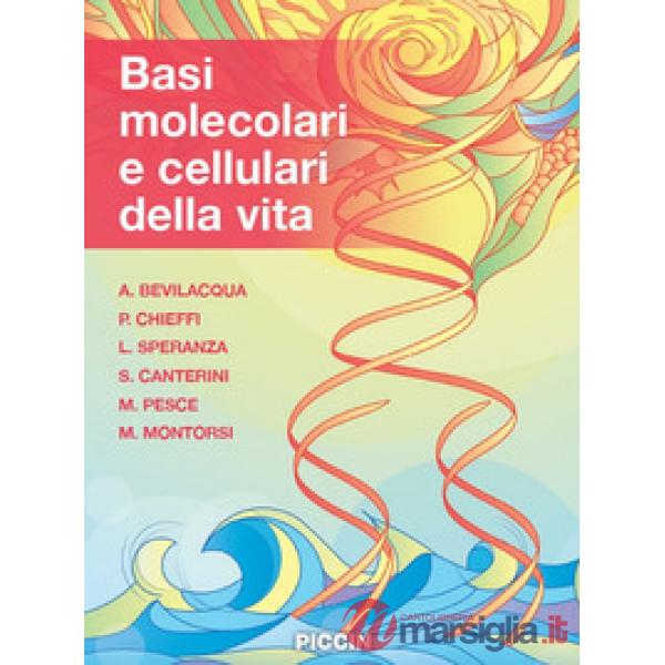 Basi molecolari e cellulari della vita