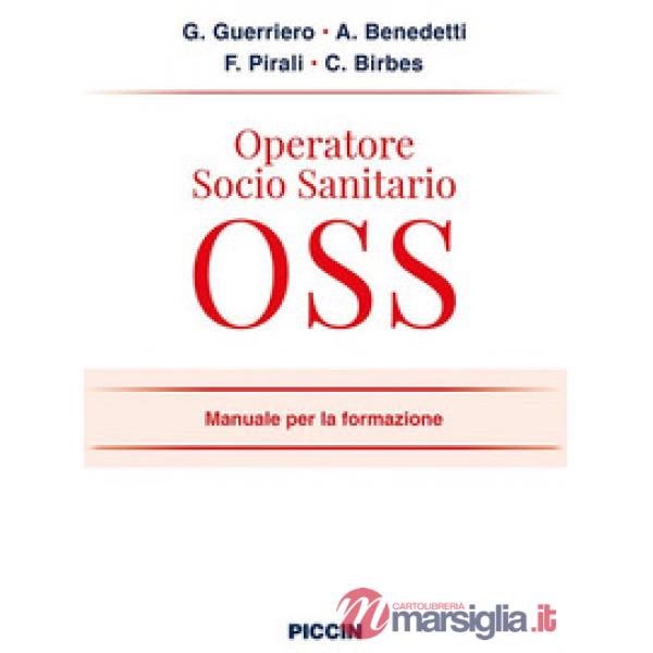 Operatore socio sanitario OSS. Manuale per la formazione
