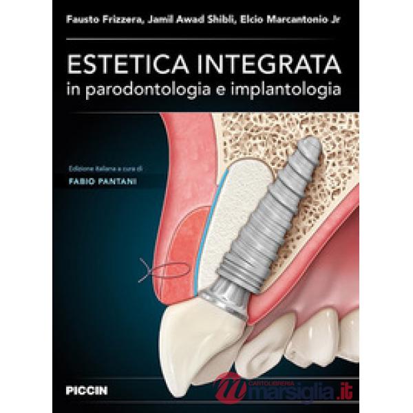 Estetica integrata in parodontologia e implantologia