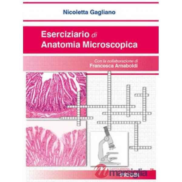 Eserciziario di anatomia microscopica