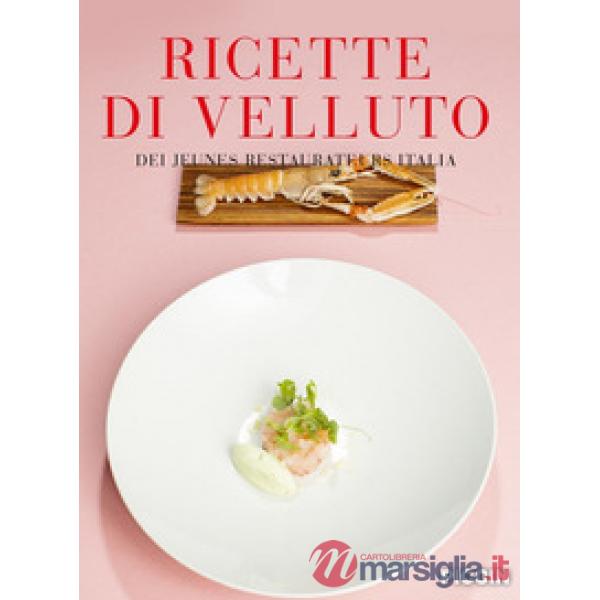 Ricette di velluto dei jeunes restaurateurs Italia