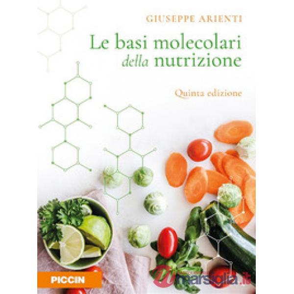 Le basi molecolari della nutrizione
