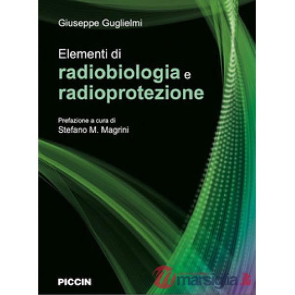Elementi di radiobiologia e radioprotezione