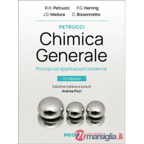 Chimica generale. Principi ed applicazioni moderne