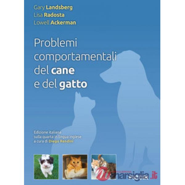 Problemi comportamentali del cane e del gatto