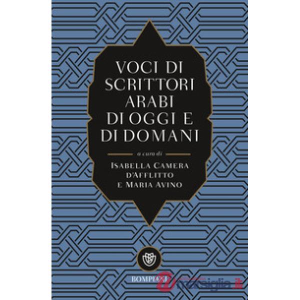 Voci di scrittori arabi di oggi e domani