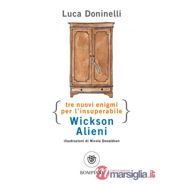 Tre nuovi enigmi per l'insuperabile Wickson Alieni