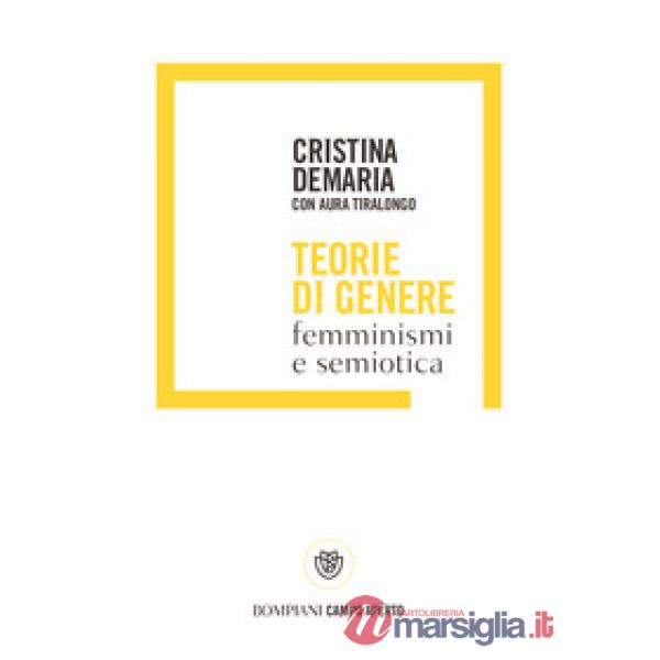 Teorie di genere. Femminismi e semiotica