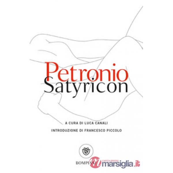 Satyricon. Testo latino a fronte