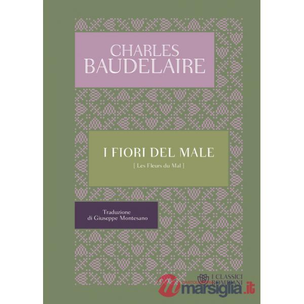 Fiori del male. Testo francese a fronte (I)