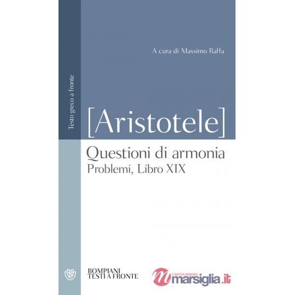 Questioni di armonia. Problemi, Libro XIX. Testo greco a fronte
