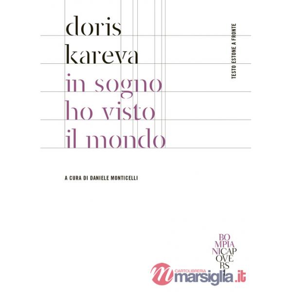 In sogno ho visto il mondo. Testo estone a fronte