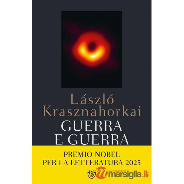Guerra e guerra. Ediz. integrale