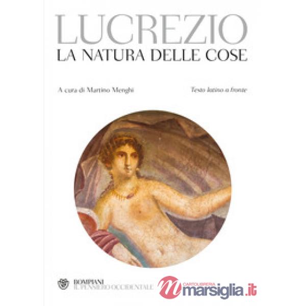 Natura delle cose. Testo latino a fronte (La)