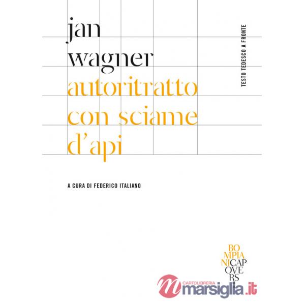 Autoritratto con sciame d'api. Testo tedesco a fronte
