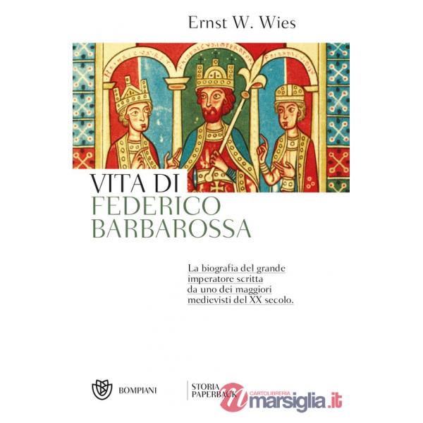 Vita di Federico Barbarossa