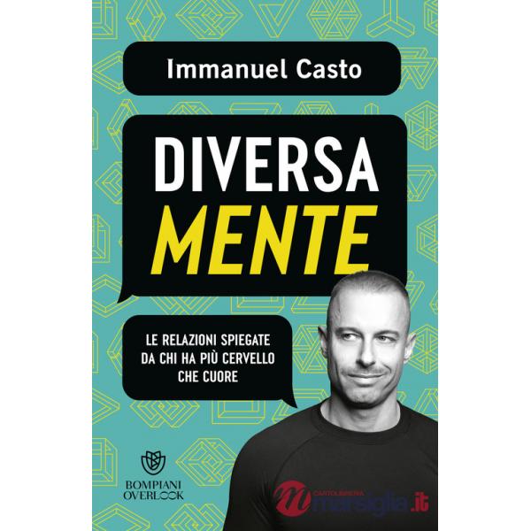 DiversaMente. Le relazioni spiegate da chi ha più cervello che cuore