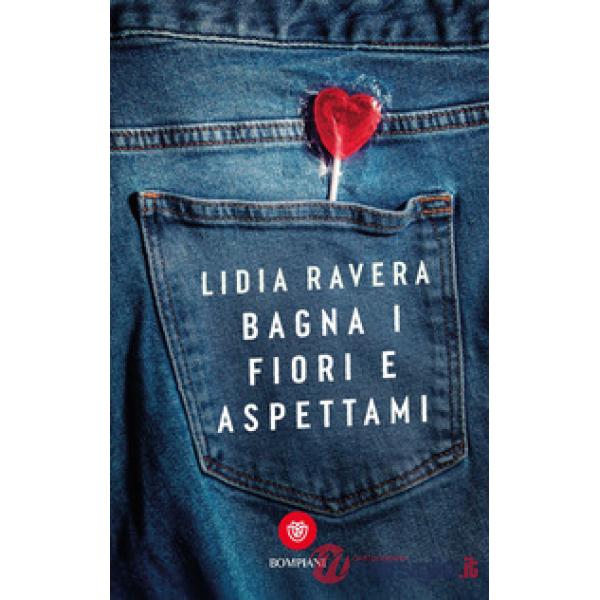 Bagna i fiori e aspettami