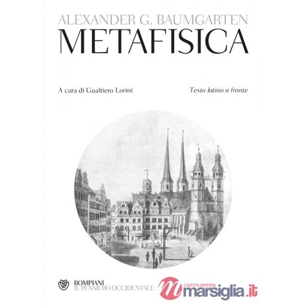 Metafisica. Testo latino a fronte