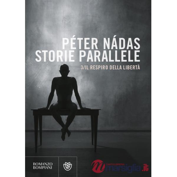 Storie parallele. Vol. 3: Il respiro della libertà