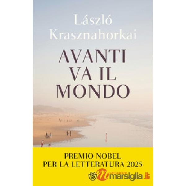 Avanti va il mondo