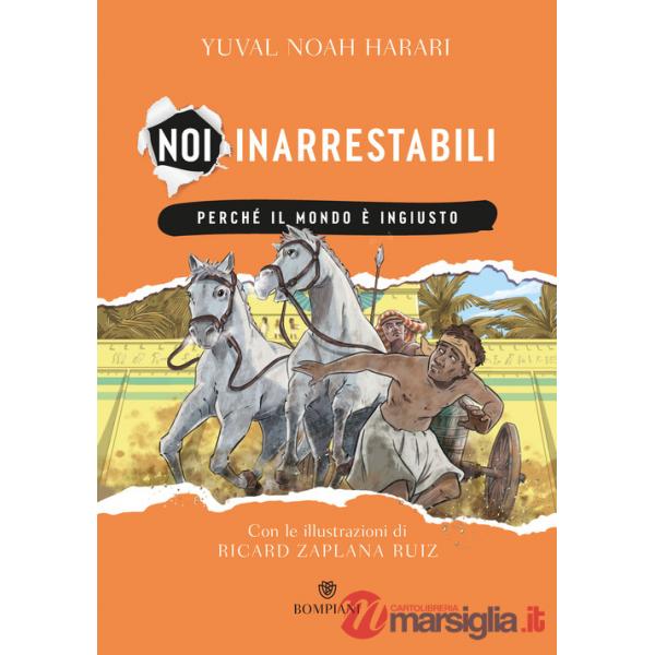 Perché il mondo è ingiusto. Noi inarrestabili. Vol. 2