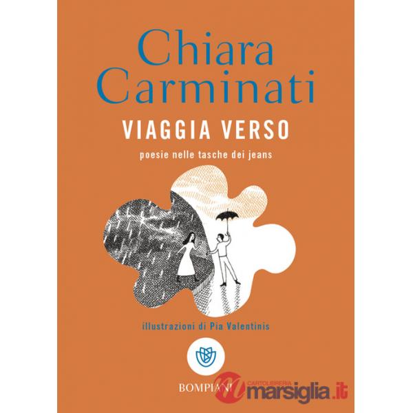 Viaggia verso. Poesie nelle tasche dei jeans